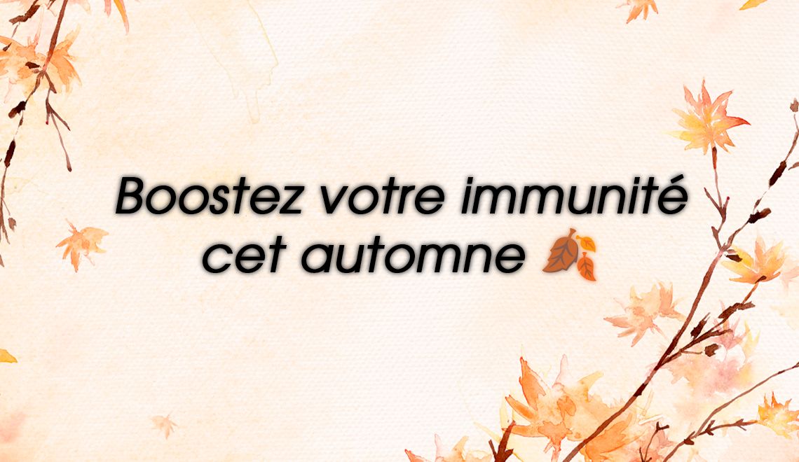 Novembre : Boostez votre immunité et gagnez du temps avec la commande en ligne !